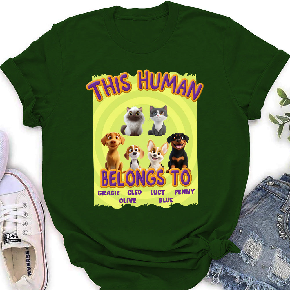 Personalized 'This Human Belongs To Our Pet' Cartoon Women's T - shirt