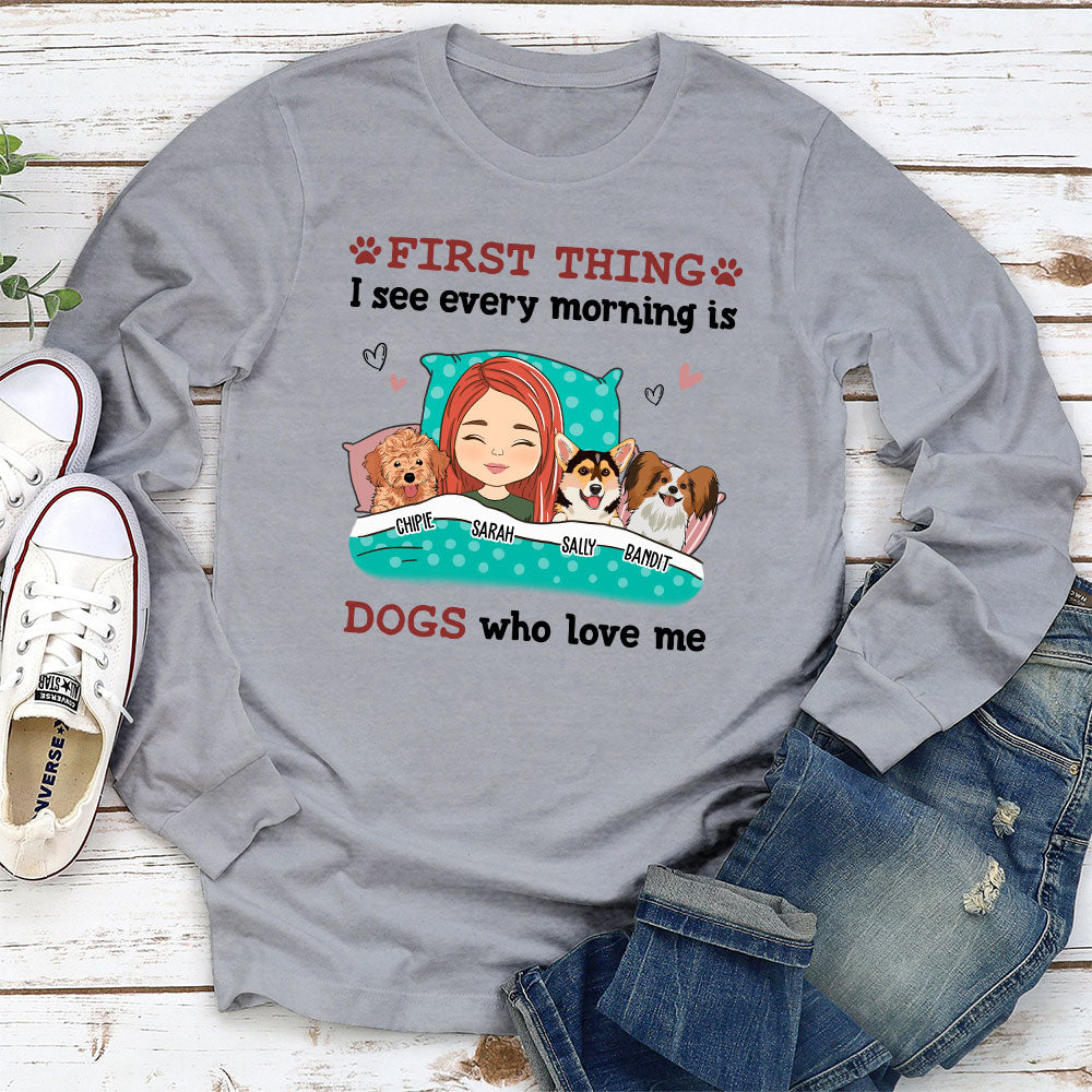 Every Morning - Customizable Personalized Long Sleeve T - shirt for Pet Lovers