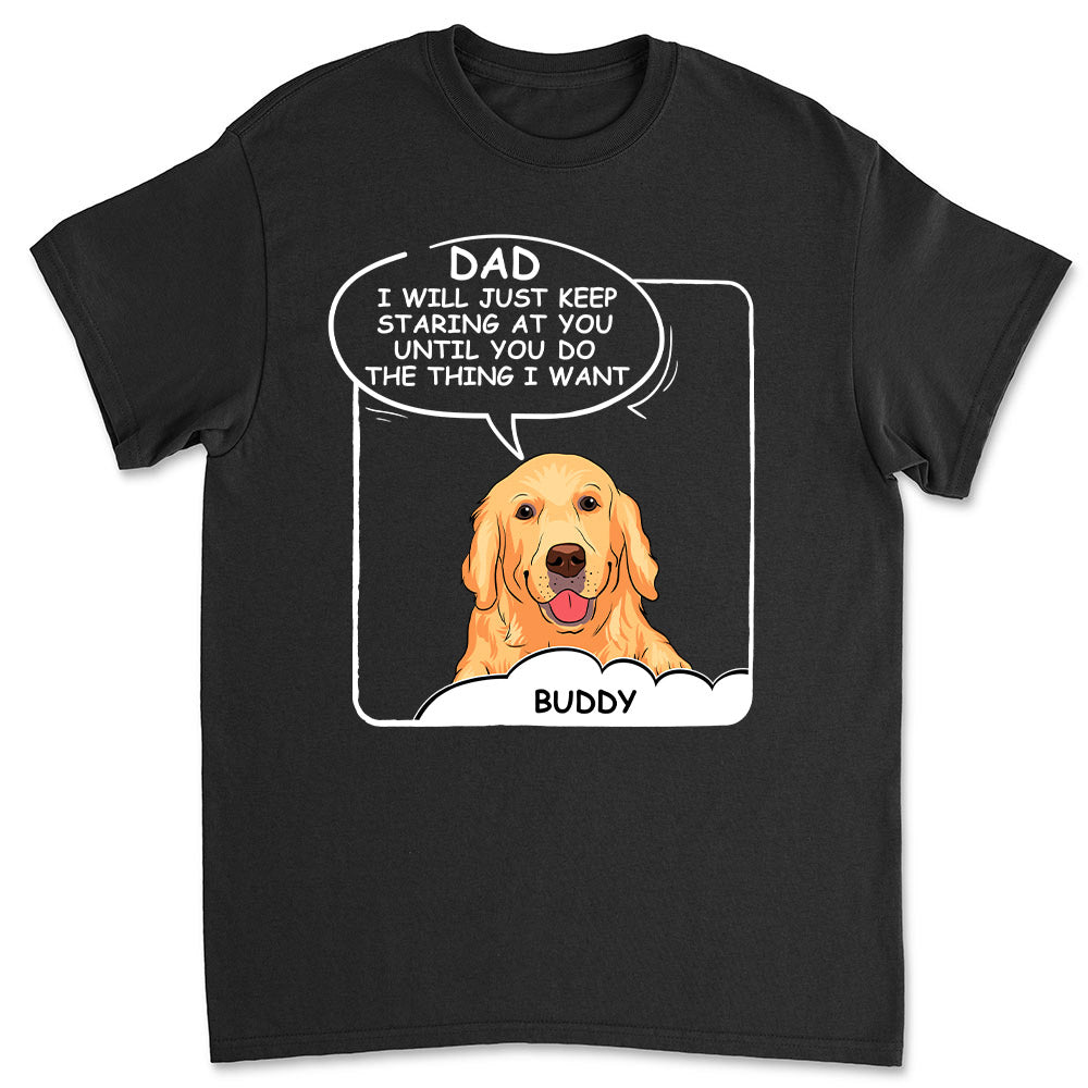 Personalized Custom Unisex Pet Lover T-shirt: Staring Until