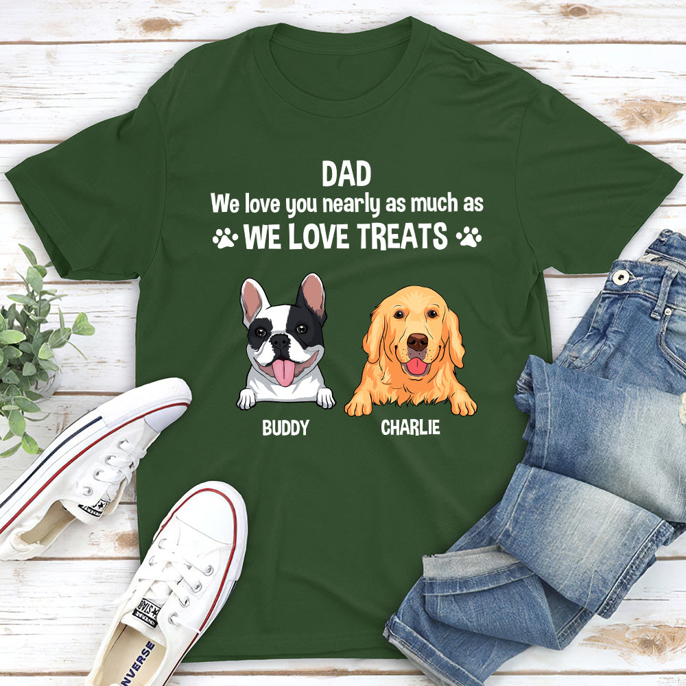 Love You Nearly - Customizable Unisex Pet Lover's Personalized T-shirt