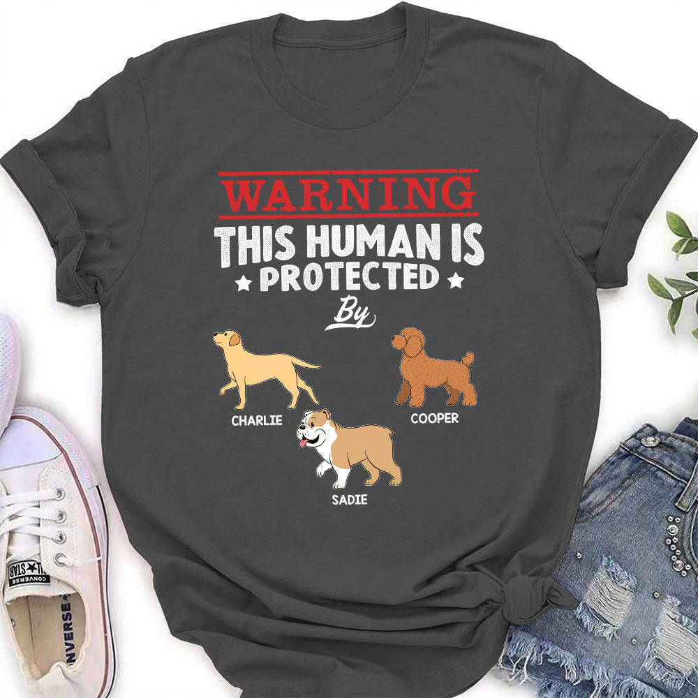 Personalized Custom Women's 'Human Protected By' T-shirt - Ideal Gift for Pet Lovers