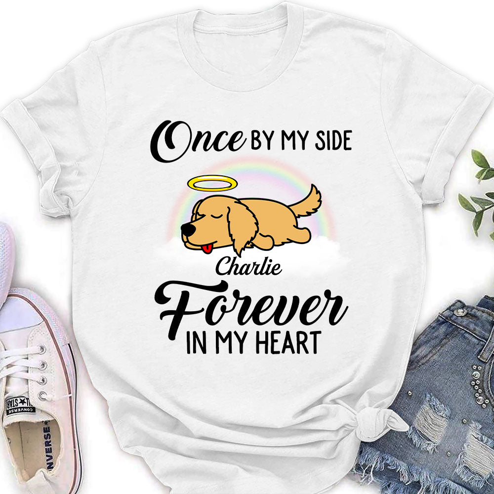 Once By My Side - Customizable Personalized Women's Pet Lover T-shirt