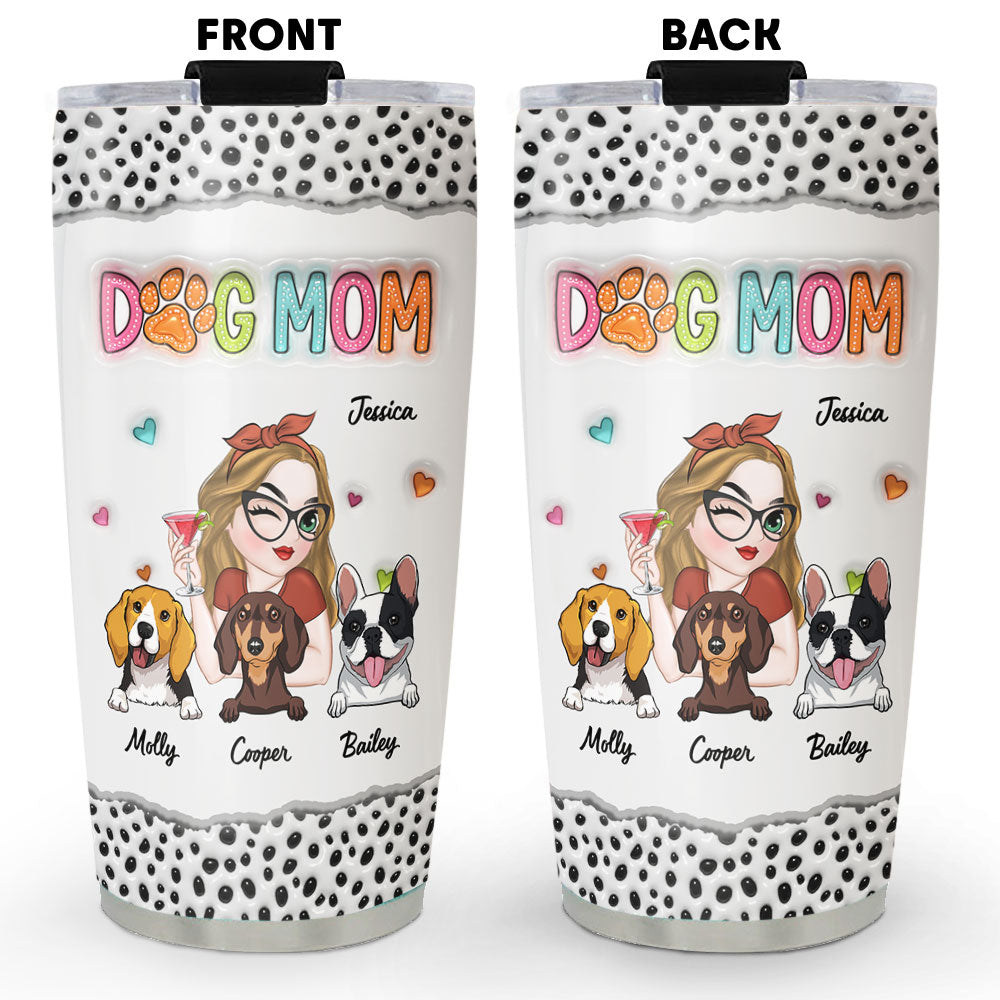 Personalized 3D Inflated Effect Tumbler - Ideal for Dog Moms