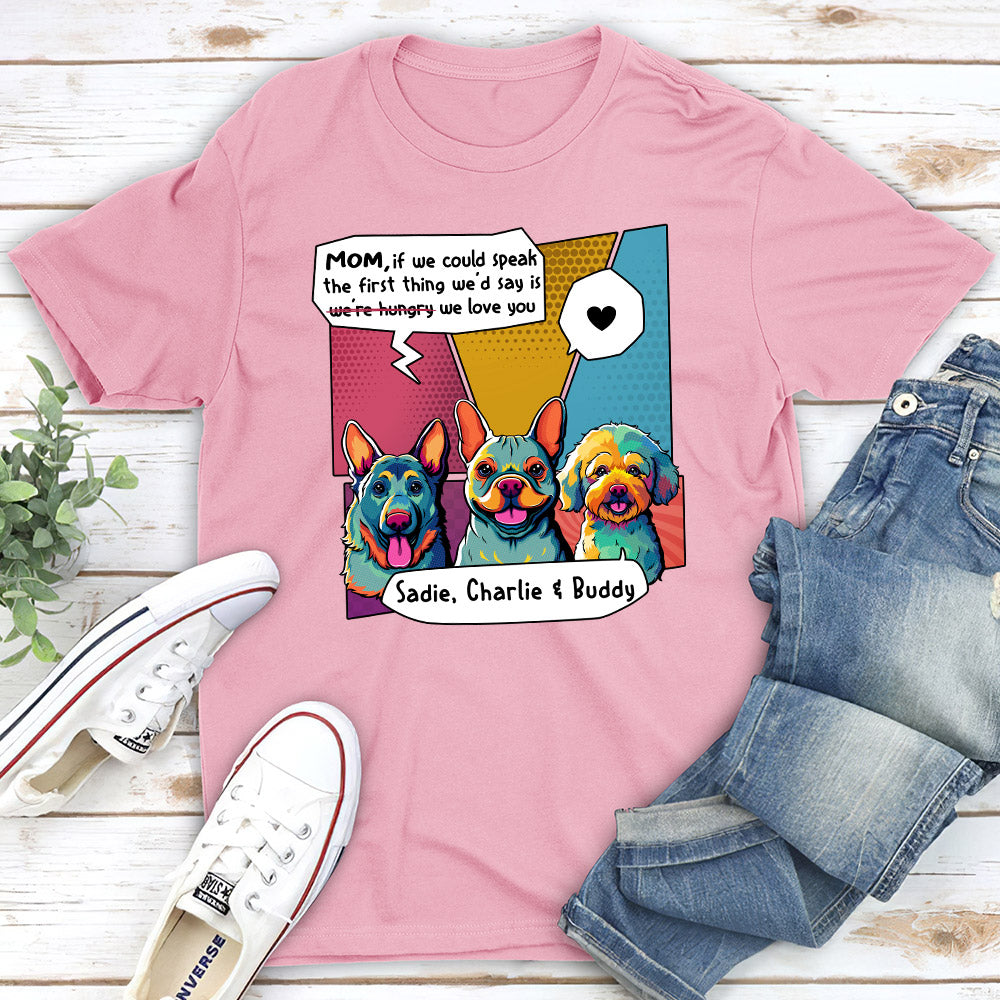 Personalized Custom Unisex T-shirt - Every Snack You Make, Every Meal You Bake for Pet Lovers