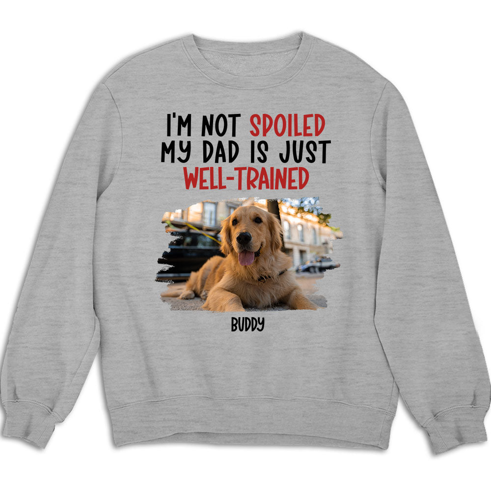 Personalized Custom Well - Trained Mom Photo Sweatshirt for Pet Lovers