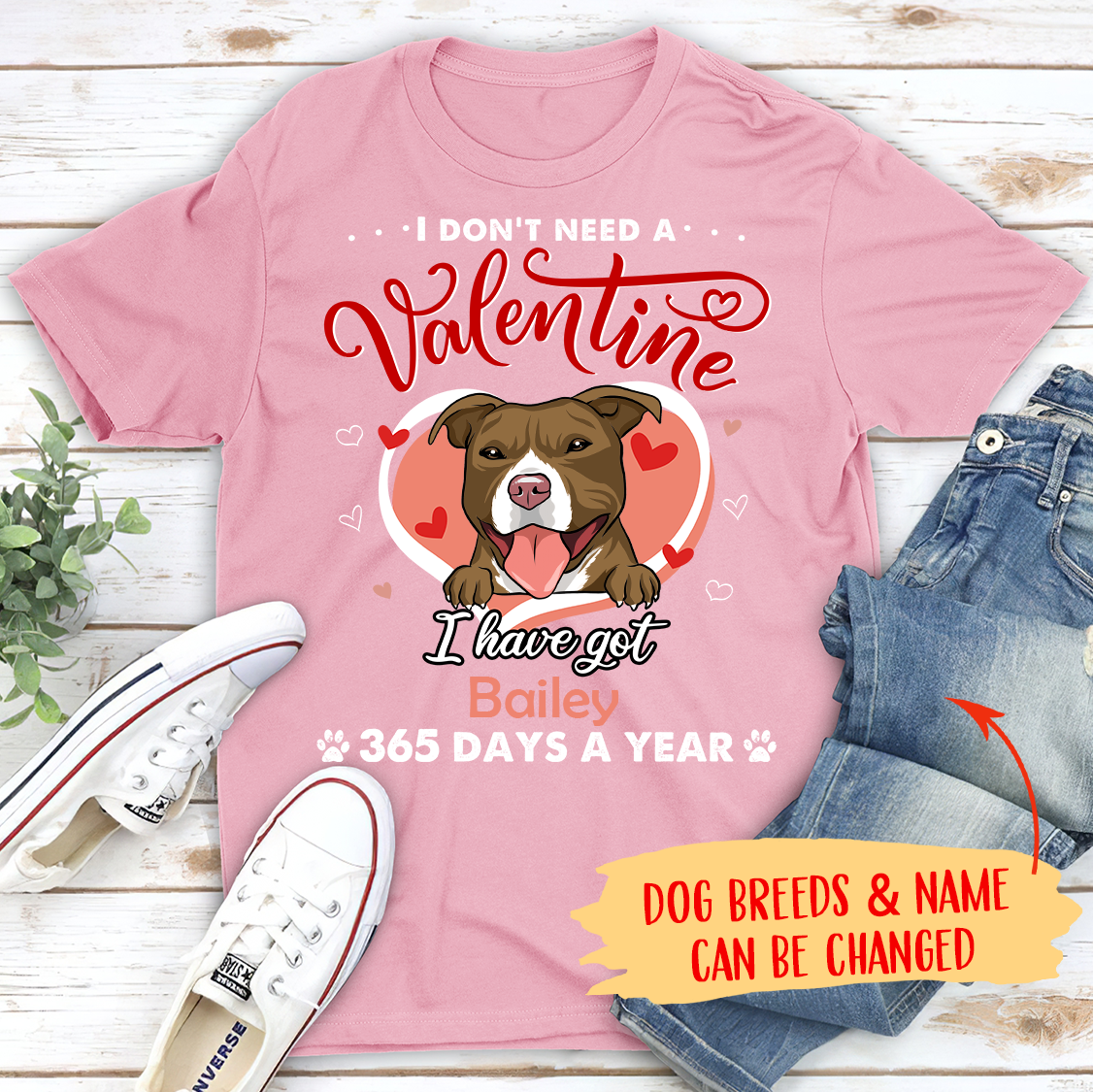 Unique Personalized Unisex 'I Don't Need A Valentine' T - shirt for Pet Lovers