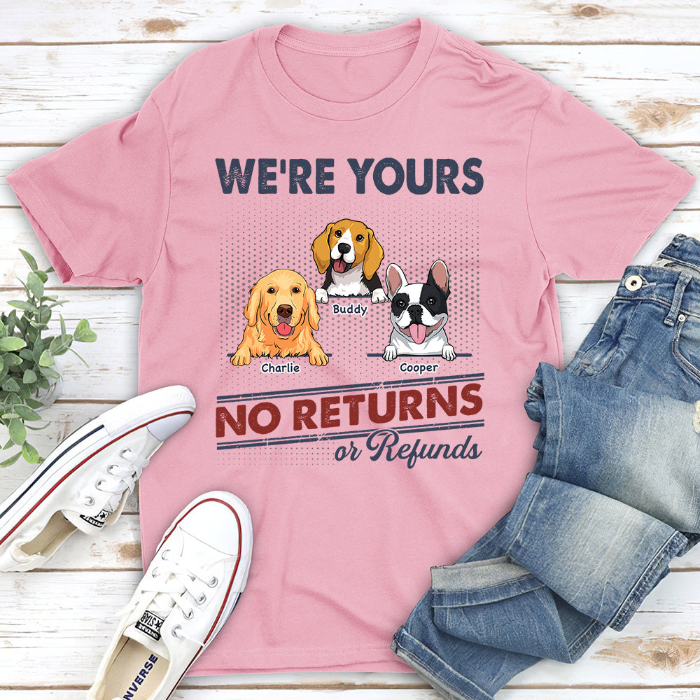 We Are Yours - Personalized Custom Unisex Pet Lover T-shirt