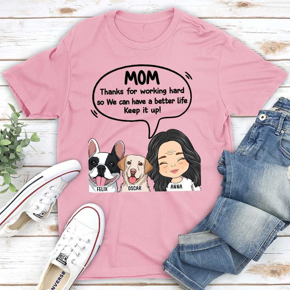Personalized Custom Unisex 'Thanks For Working Hard' T-shirt - Ideal Gift for Pet Lovers