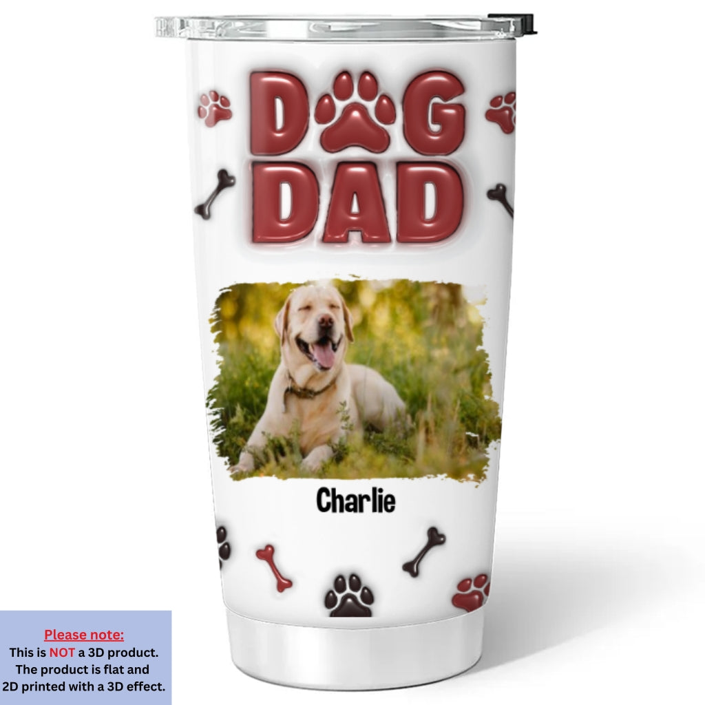Personalized 3D Inflated Effect Tumbler with Handsome Dog Daddy Photo - Ideal for All Occasions