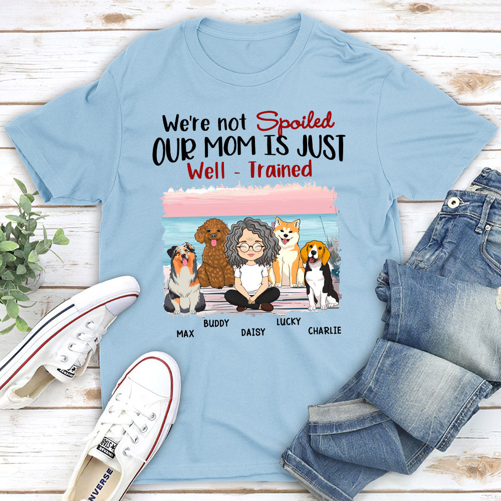 Customizable 'My Mom Is Just Well Trained' Unisex T-shirt - Ideal Gift for Pet Lovers