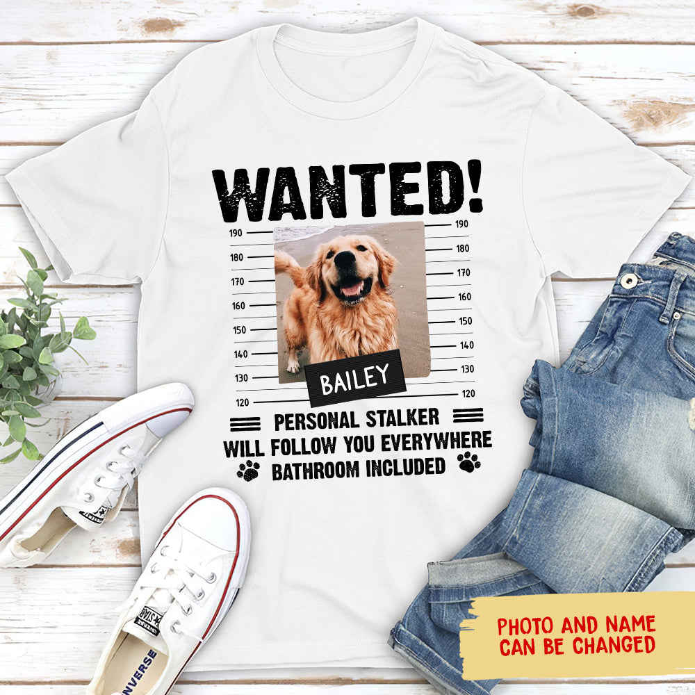 Follow You Everywhere - Personalized Custom Unisex Pet Lover T-shirt