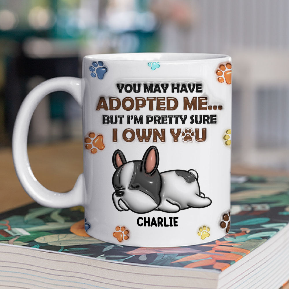 We Sure We Own You Version 2 - Stunning Personalized 3D Inflated Effect Ceramic Mug