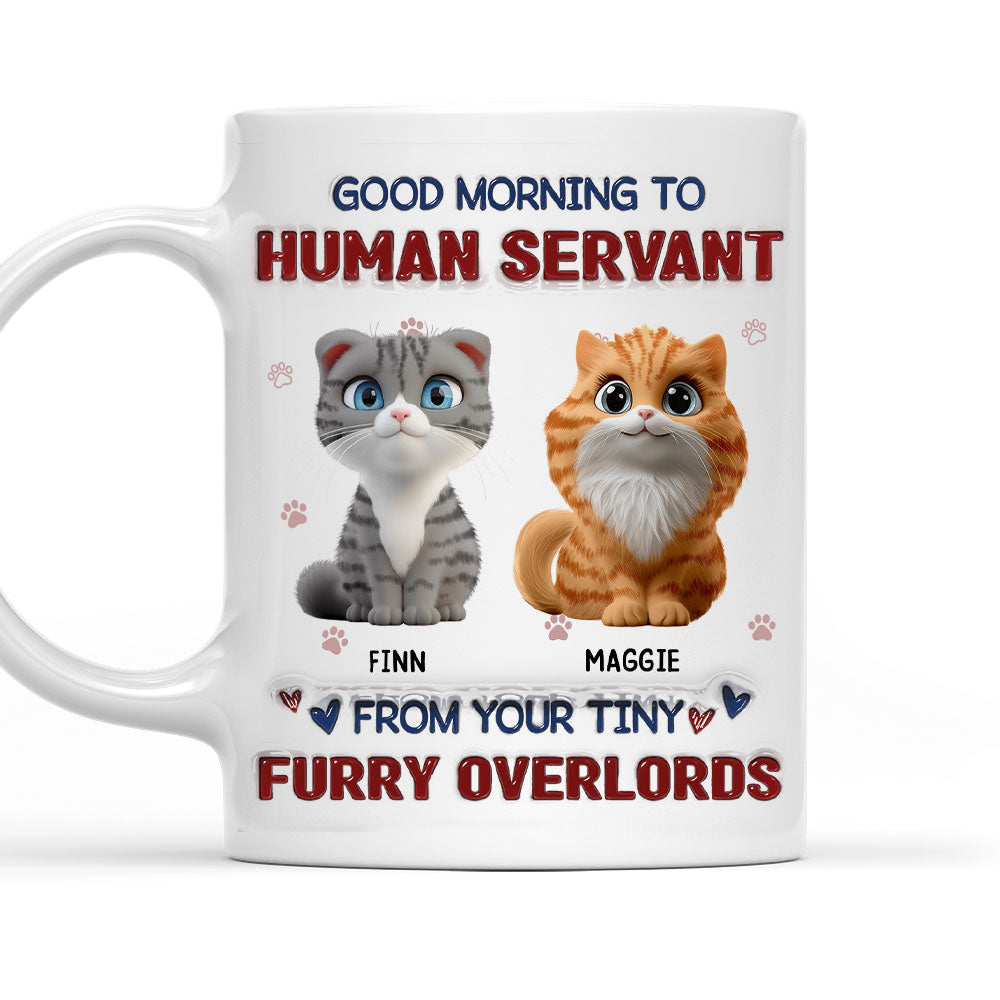 Personalized 3D Inflated Effect Custom Mug from Your Furry Tiny Overlords
