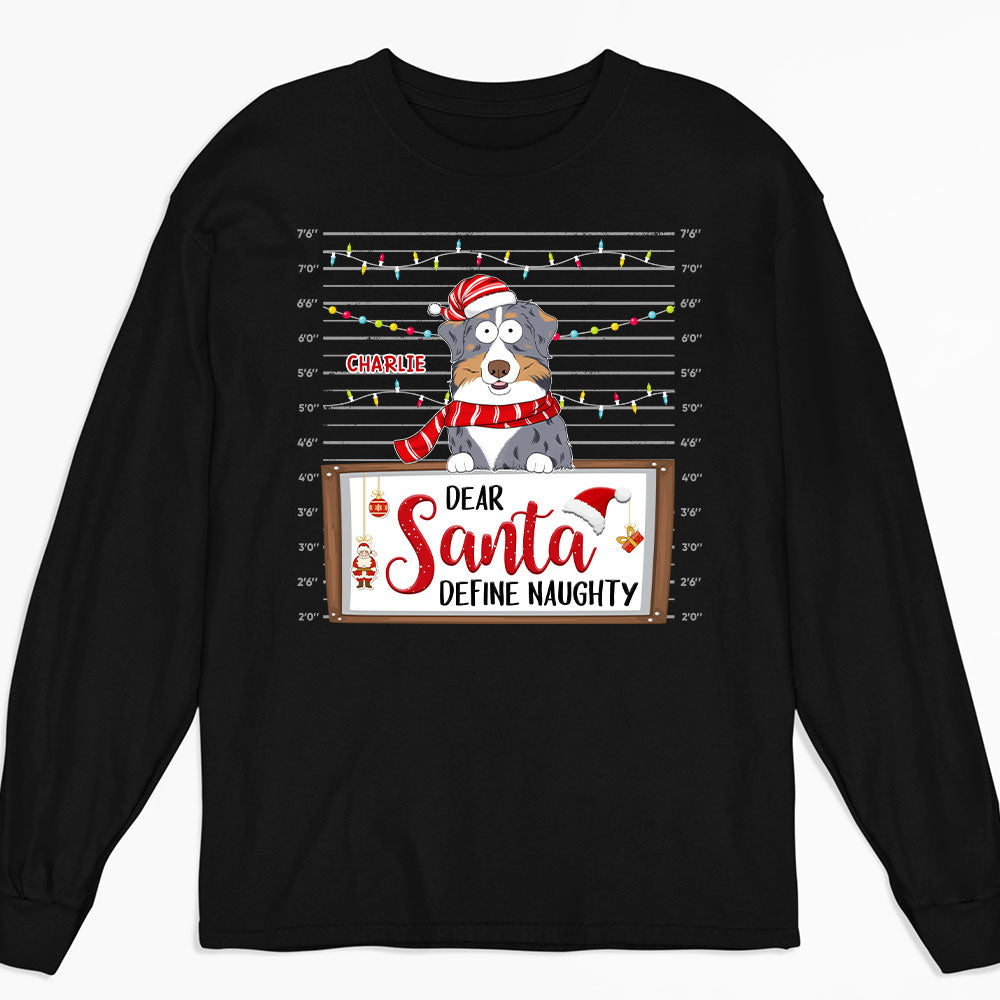 Define Naughty - Customizable Personalized Long Sleeve T - shirt for Pet Lovers