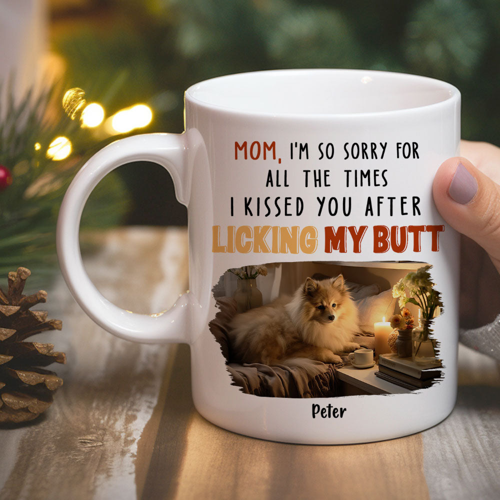 Personalized After Licking My Butt Photo Custom Coffee Mug - Ideal Gift