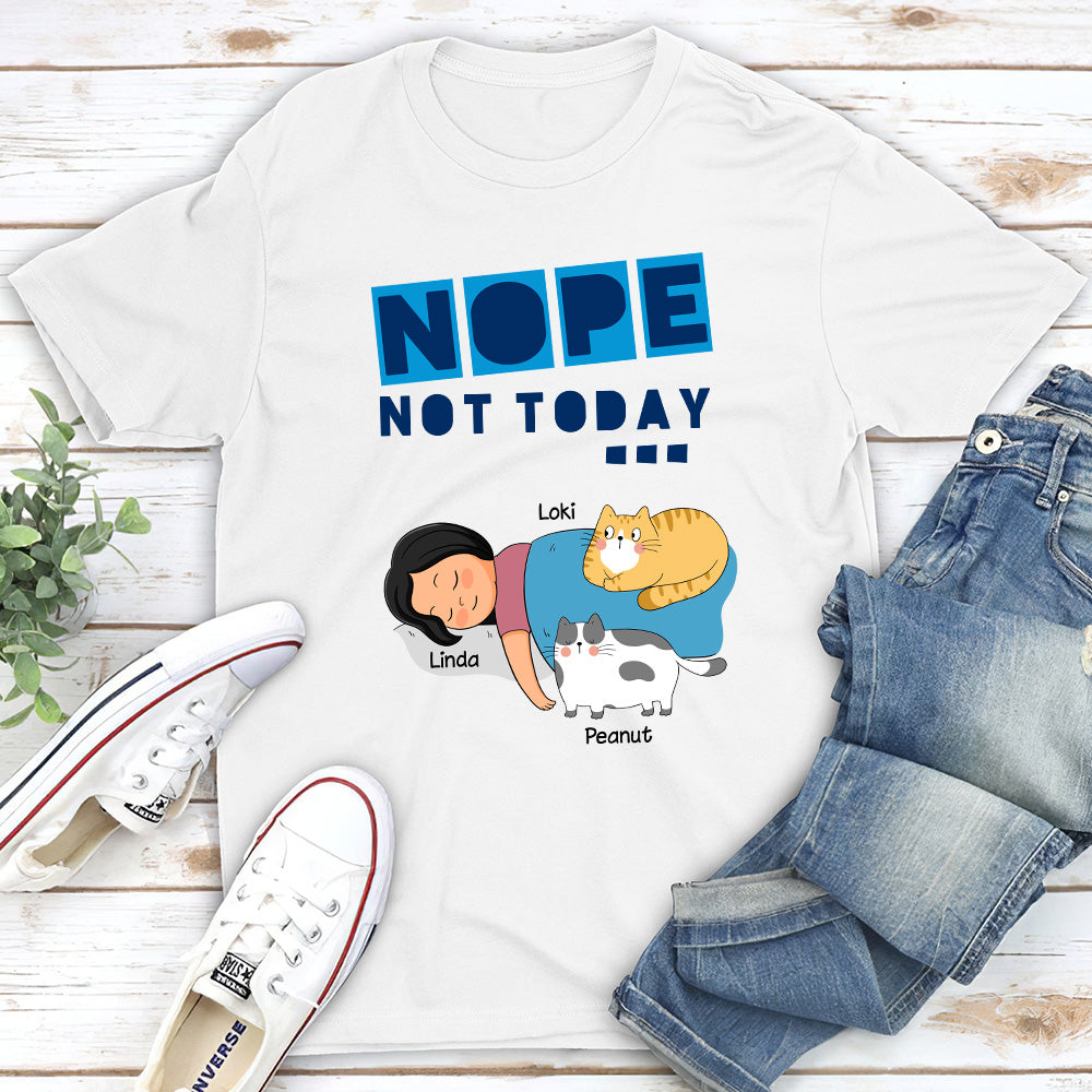 Not Today 2 - Customizable Unisex Personalized Pet Lover T-shirt