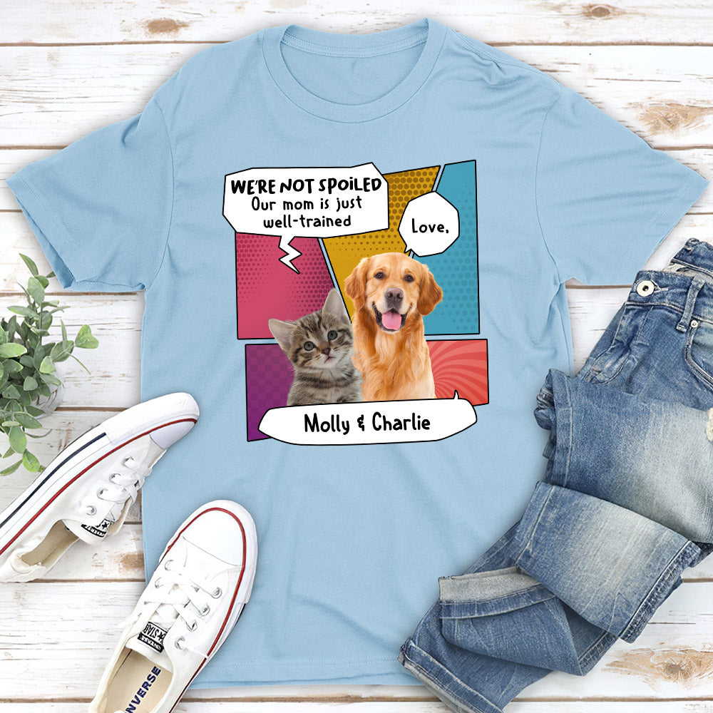 Customizable Pop Art Unisex T-shirt for Spoiled Pet Owners