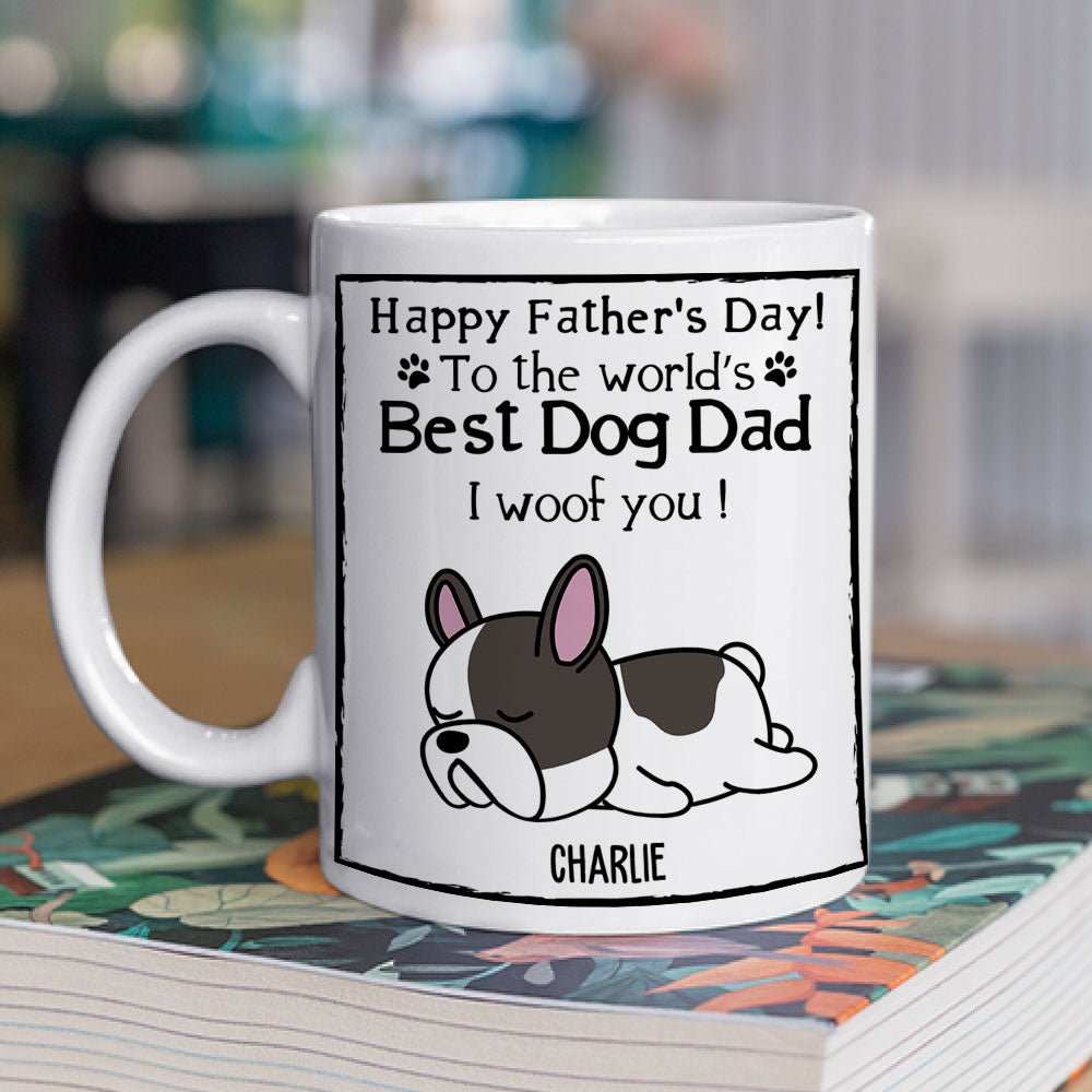 Personalized Custom 'You're the Best Dog Dad Ever' Coffee Mug - Ideal Gift for Pet Lovers