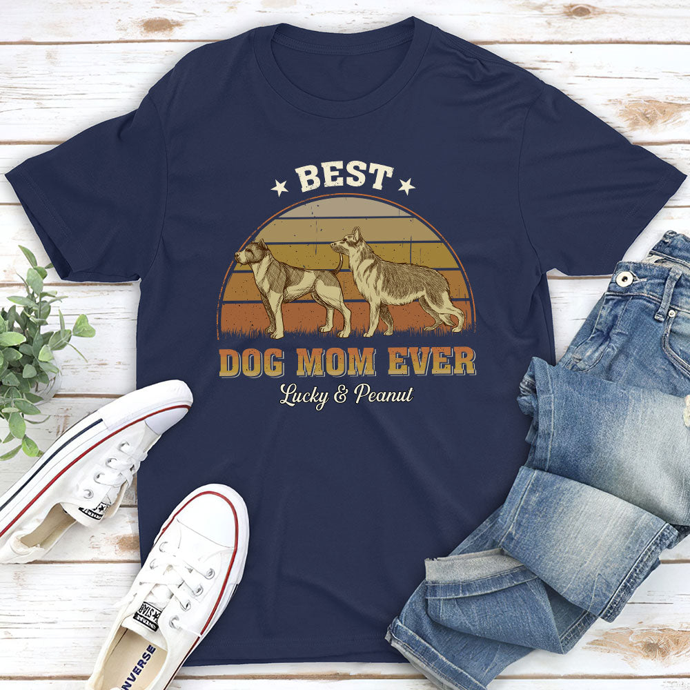 Best Dog Mom Ever - Customizable Unisex Personalized T-shirt for Pet Lovers