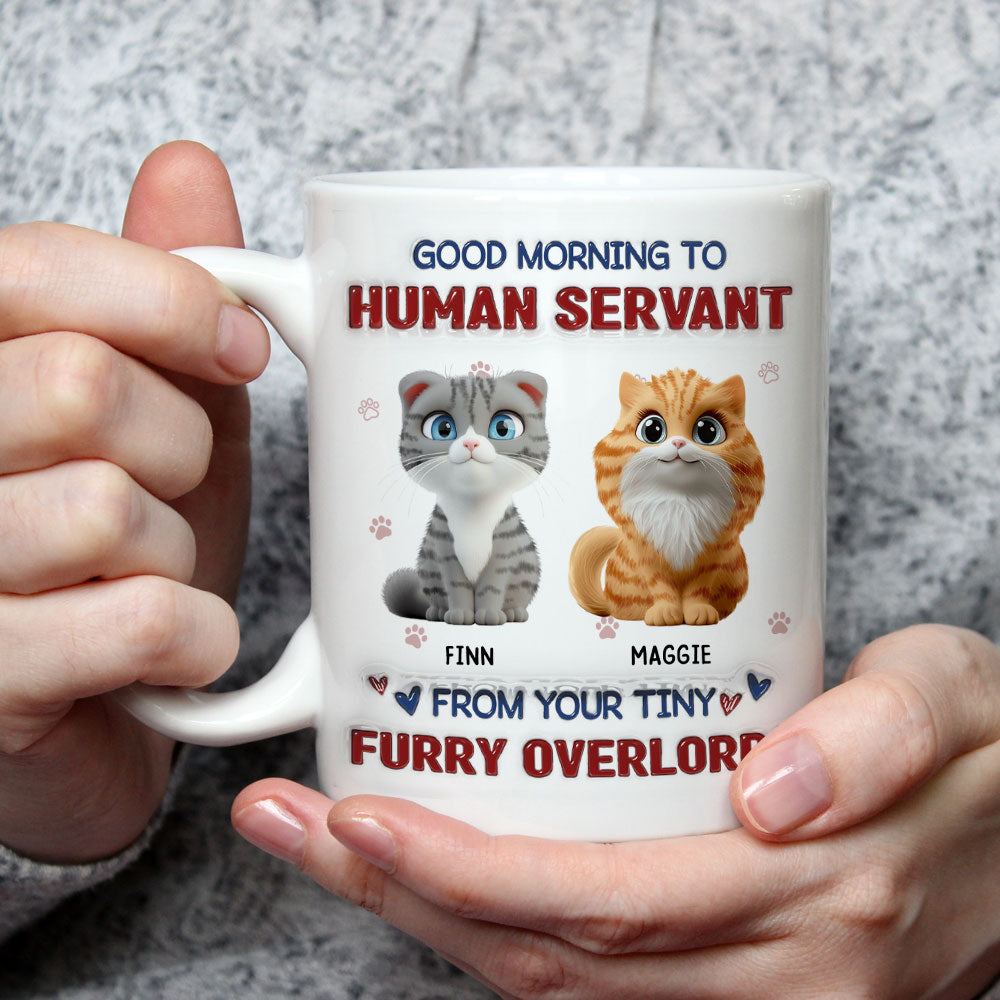 Personalized 3D Inflated Effect Custom Mug from Your Furry Tiny Overlords