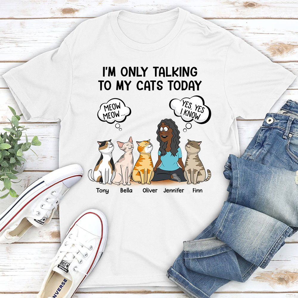Personalized Talking to My Cat Unisex T - shirt: Ideal Gift for Pet Lovers