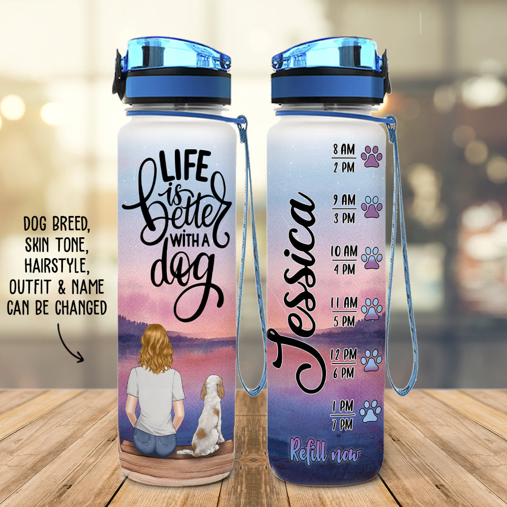Life Is Better: Personalized Custom Time - Marked Water Tracker Bottle for Pet Lovers