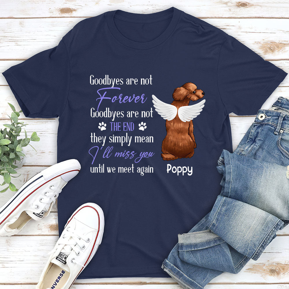 Personalized Custom Unisex 'Goodbye Isn't Forever' Memorial T-shirt for Pet Lovers