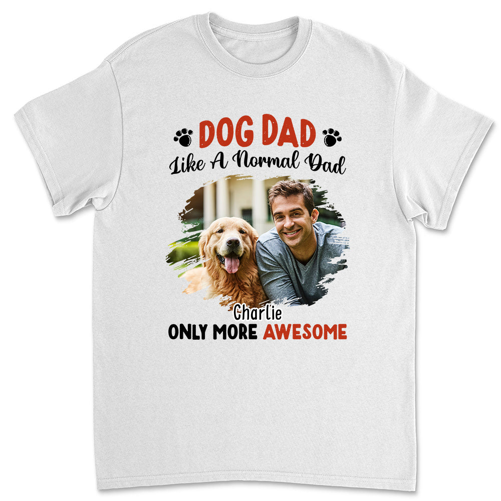 Unique Personalized Unisex T-shirt for Pet Lovers - Like A Normal Mom