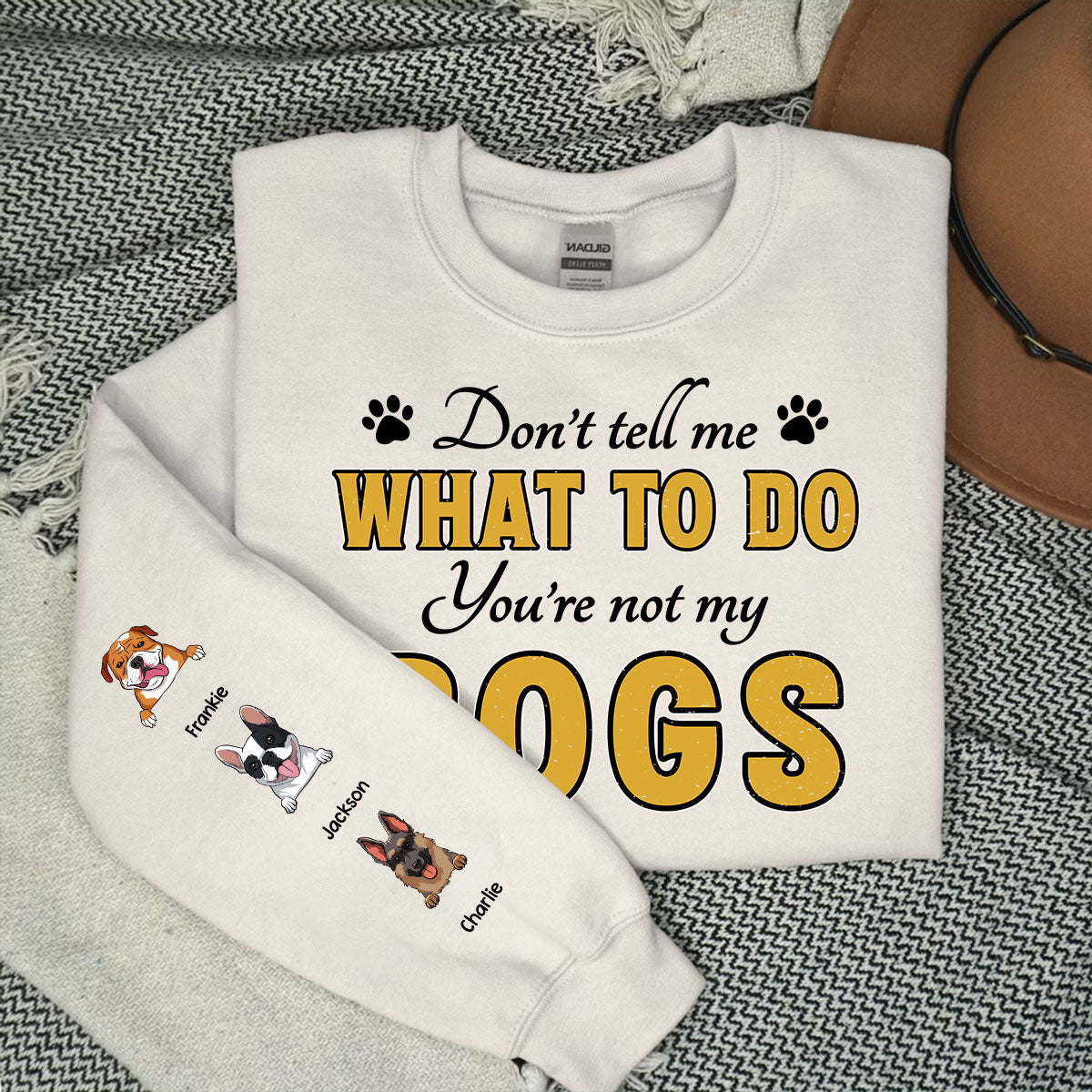 Personalized 'You Are Not My Dog' Custom Sweatshirt - Ideal Gift for Pet Lovers