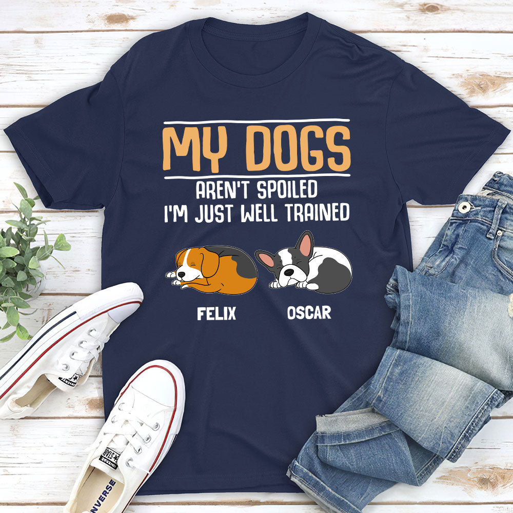 Customizable Unisex Well - Trained Dogs T - shirt: Ideal Gift for Pet Lovers