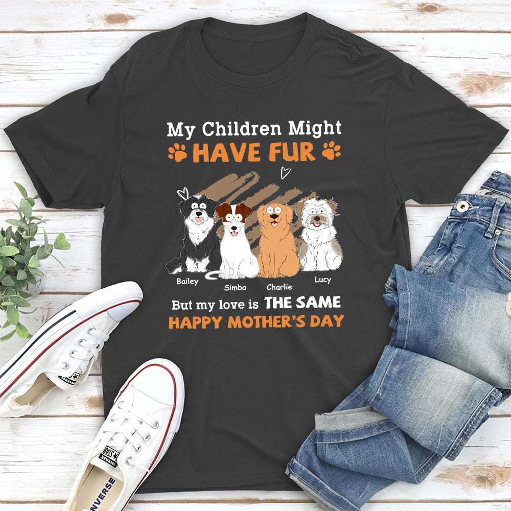 Personalized Unisex 'My Children Might Have Fur' T - Shirt for Pet Lovers