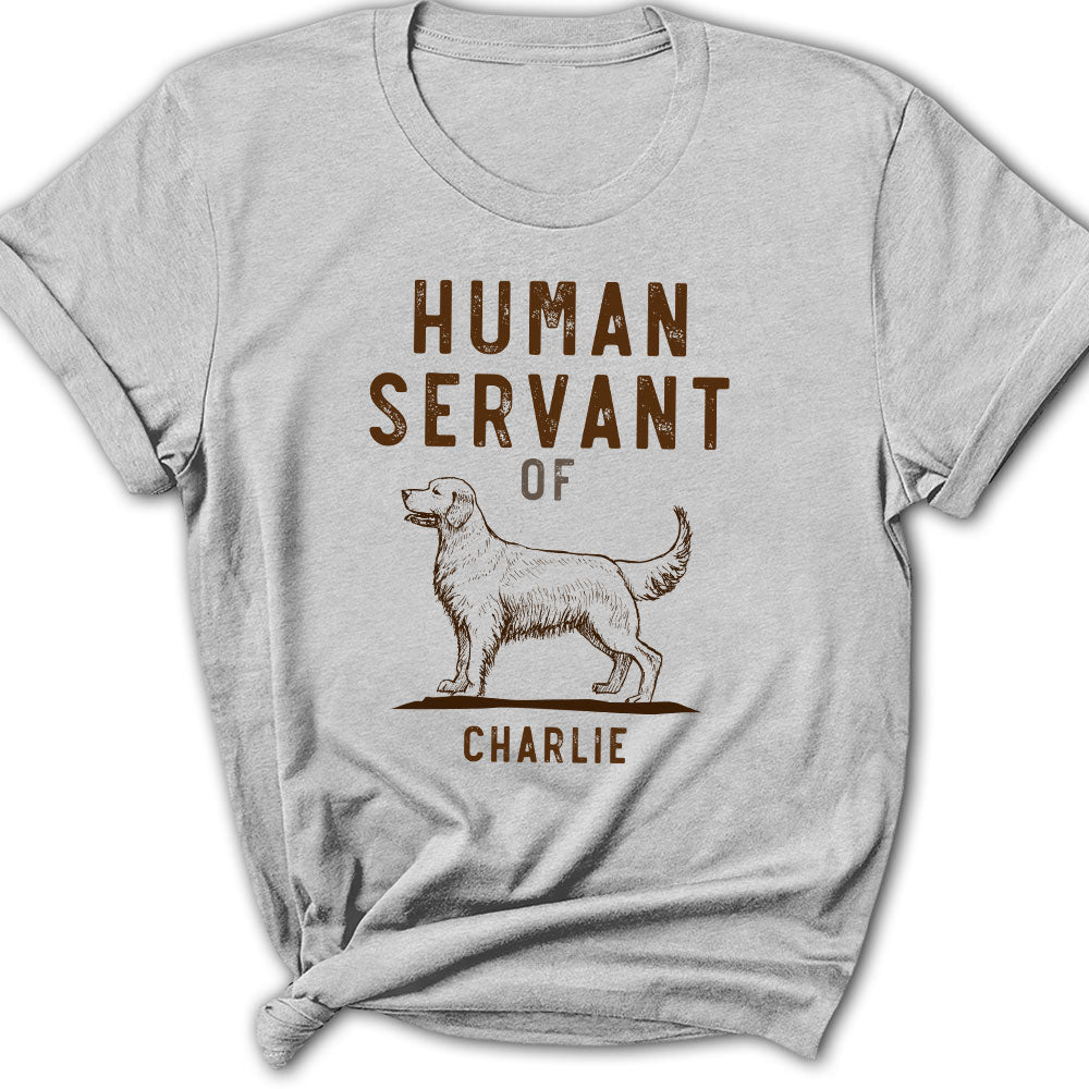Personalized Custom Women's 'The Human Servant' T-shirt - Ideal Gift for Pet Lovers