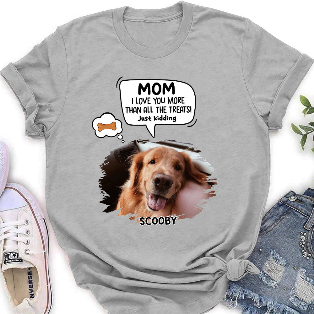 Personalized Pet - Themed Women's T - shirt: Just Kidding Photo Design