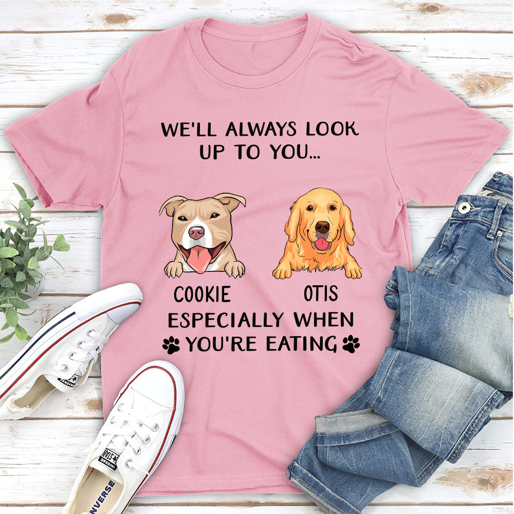 Look Up To You - Customizable Unisex Personalized Pet Lover T-shirt