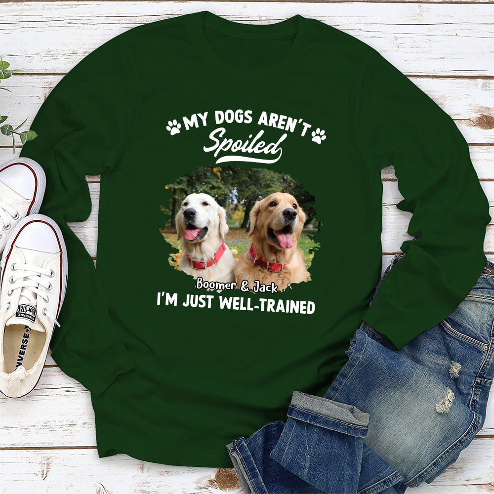 Customizable Spoiled Dog Photo Long Sleeve T-shirt for Pet Lovers