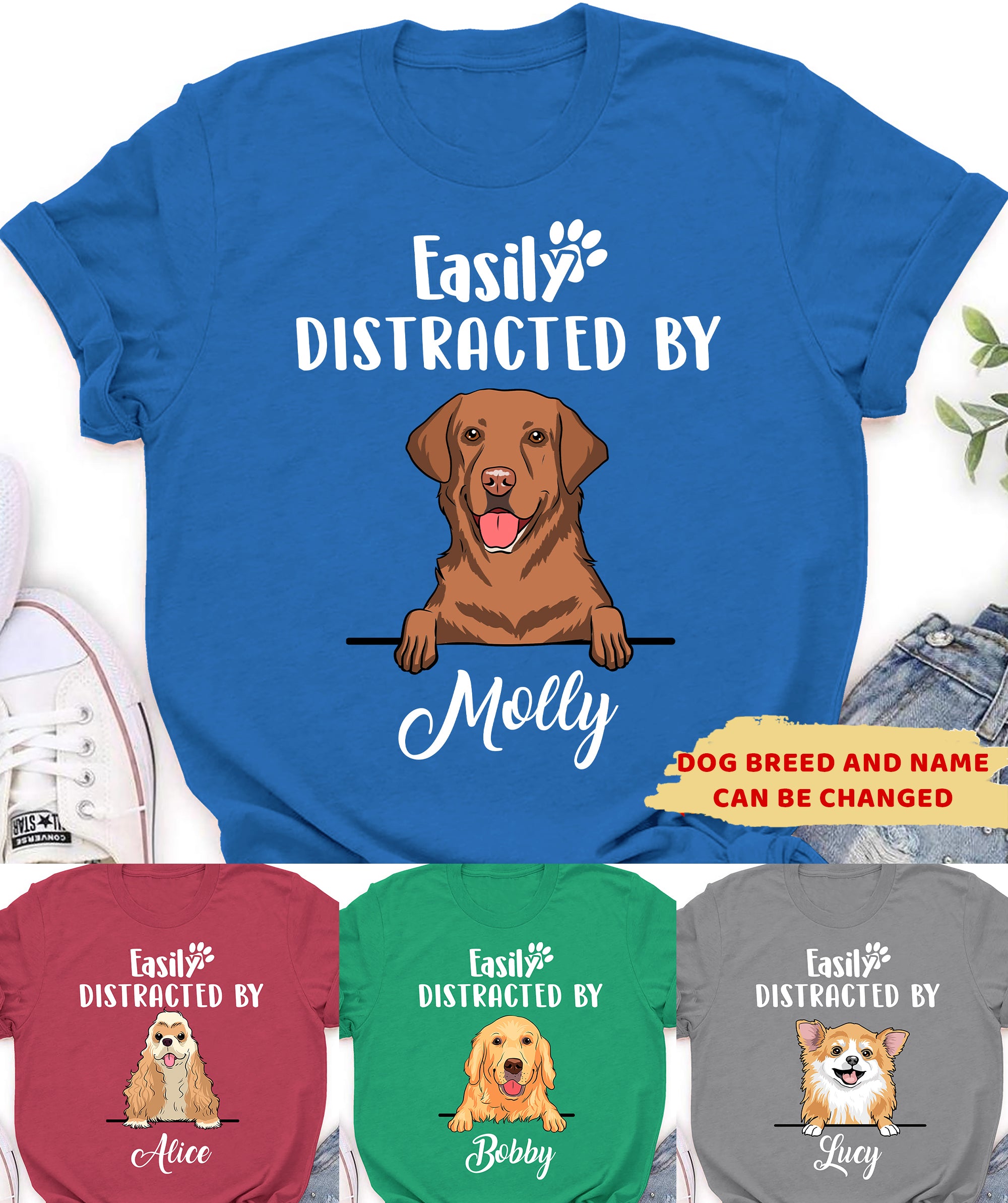 Customizable Unisex 'Easily Distracted By Dog' T - Shirt: Ideal Gift for Pet Lovers