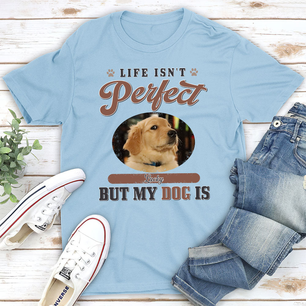 My Perfect Dog - Customizable Unisex Personalized T-shirt for Pet Lovers