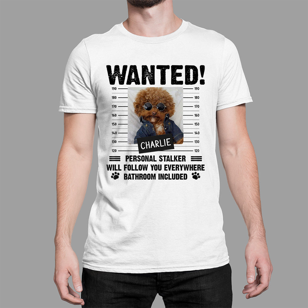 Follow You Everywhere - Personalized Custom Unisex Pet Lover T-shirt