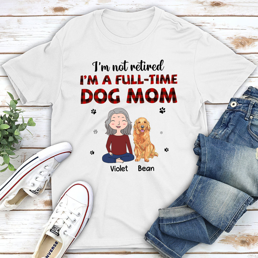 Customizable Full-Time Dog Mom Unisex T-shirt - Ideal Gift for Pet Lovers