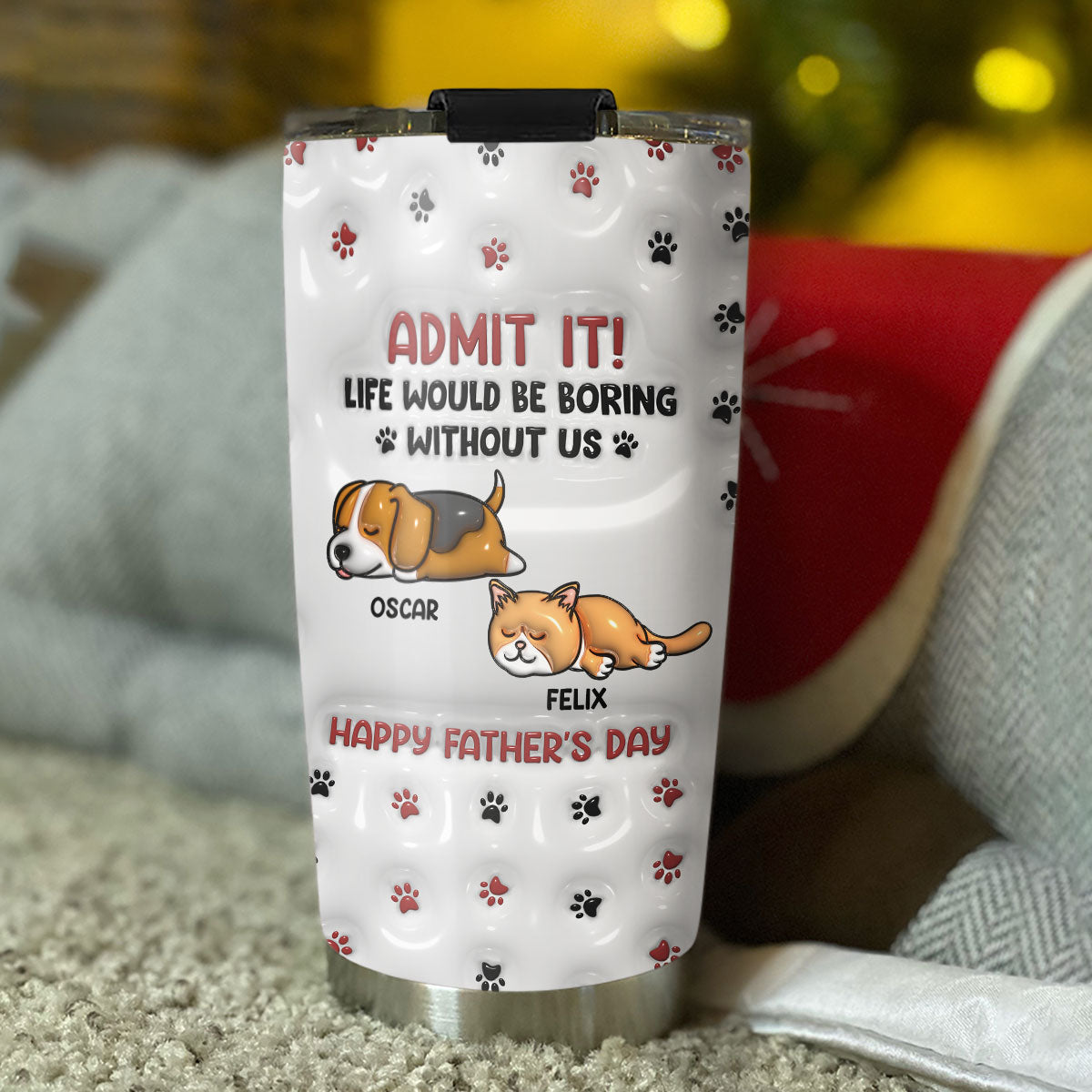 Admit It Version Pets - Personalized 3D Inflated Effect Custom Tumbler for Unique Expression