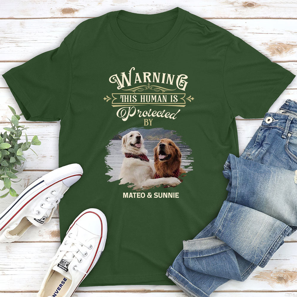 Customizable Warning Human Unisex Personalized T - shirt for Pet Lovers