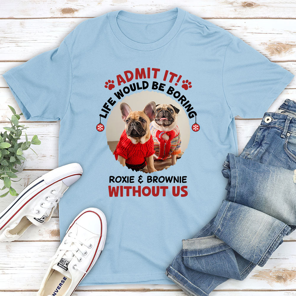 Unisex Personalized 'Can't Be Boring' Pet Lover T-shirt