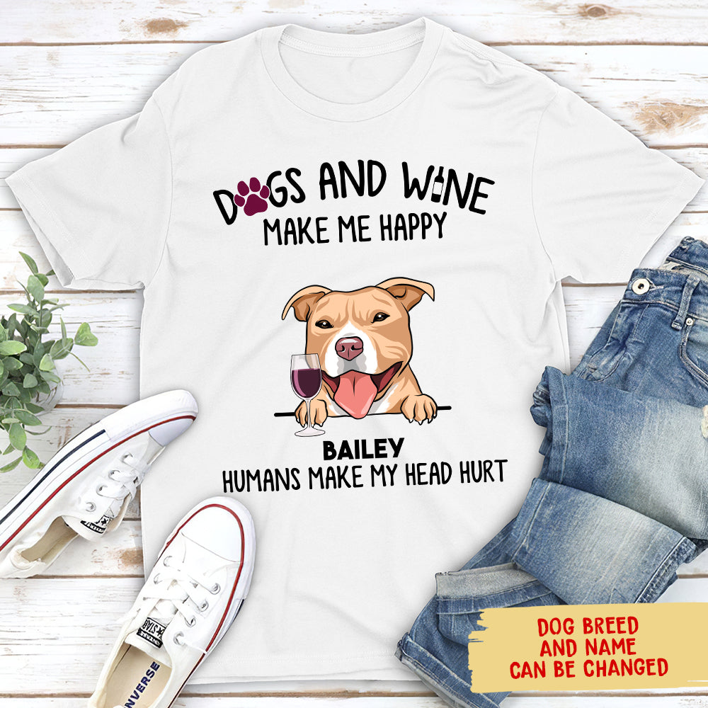 Personalized Unisex 'Dogs And Wine Make Me Happy' T-shirt - Ideal Gift for Pet Lovers