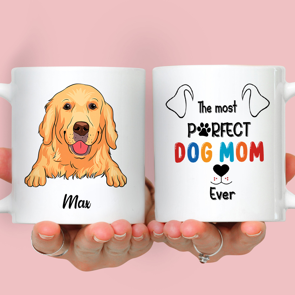 Customizable Perfect Dog Mom Coffee Mug - Ideal Gift for Pet Lovers