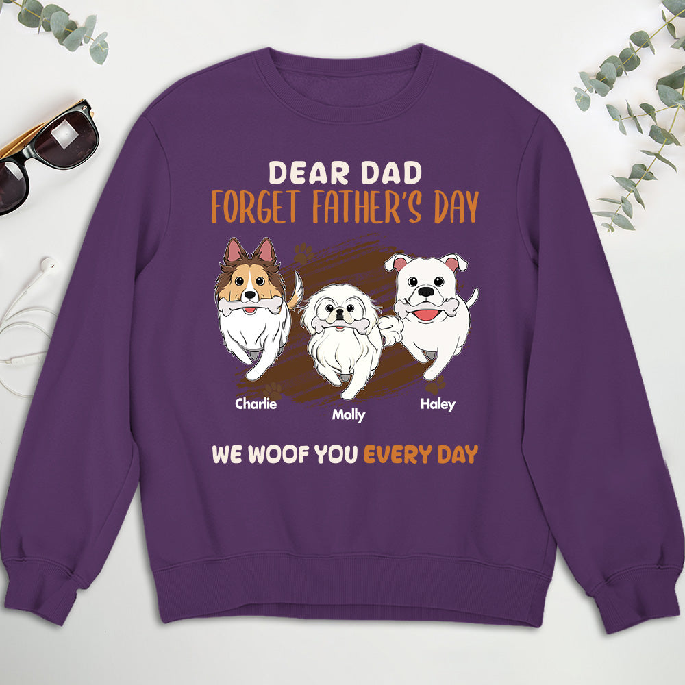 Unique Personalized Custom Sweatshirt for Pet - Loving Dads: Forget Fathers Day