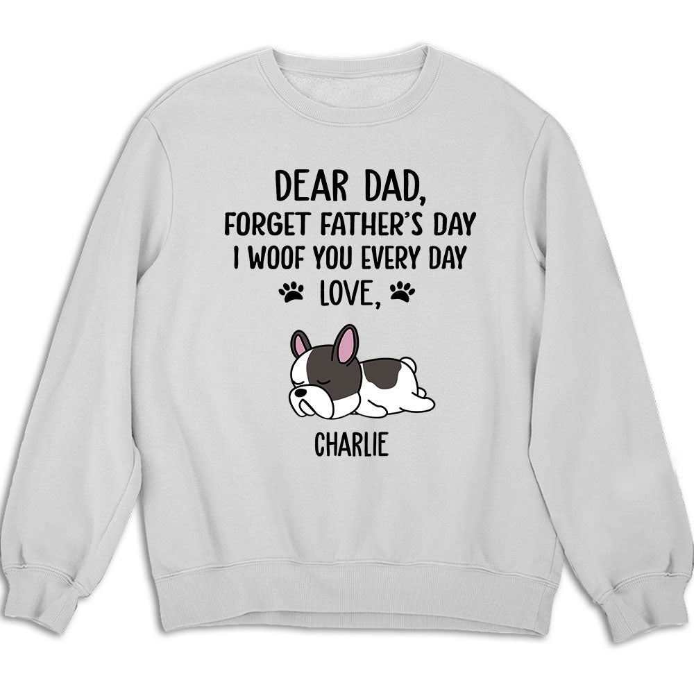 Personalized 'Woof My Dad' Custom Sweatshirt - Ideal Gift for Pet Lovers
