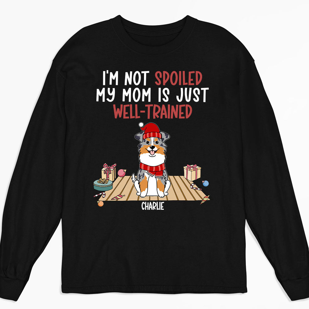 Personalized Custom Long Sleeve T-shirt for Well - Trained Dog Moms