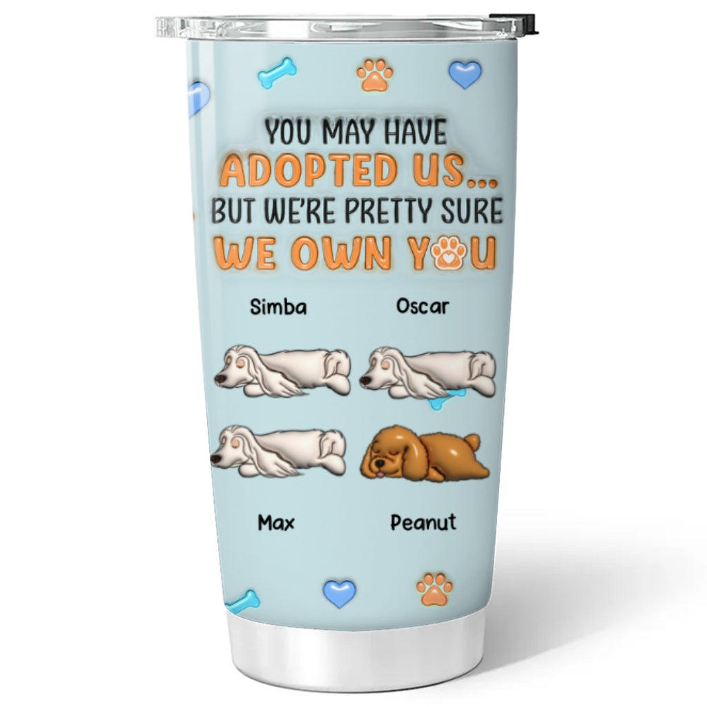 Adopted Me - Unique Personalized 3D Inflated Effect Stainless Steel Tumbler
