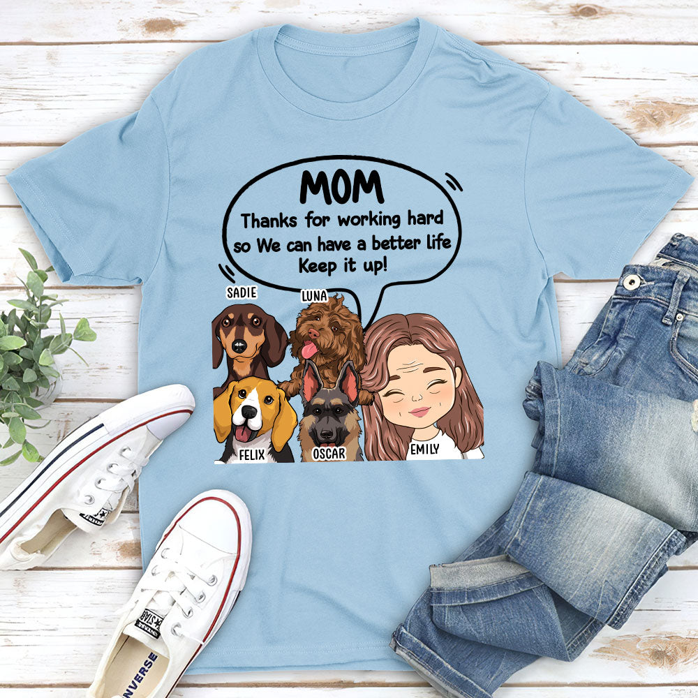 Personalized Custom Unisex 'Thanks For Working Hard' T-shirt - Ideal Gift for Pet Lovers
