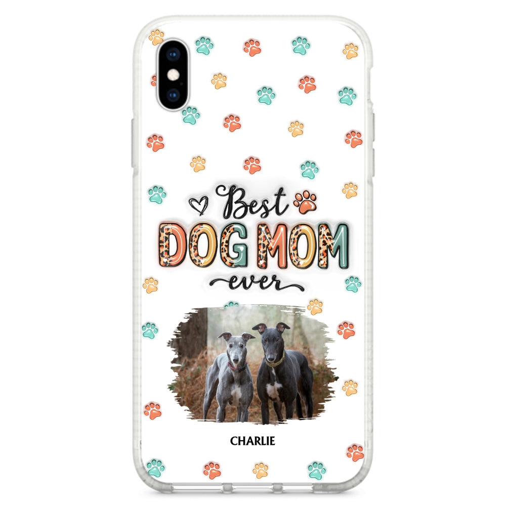 Best Dog Mom Forever - Personalized 3D Inflated Effect Custom Phone Case